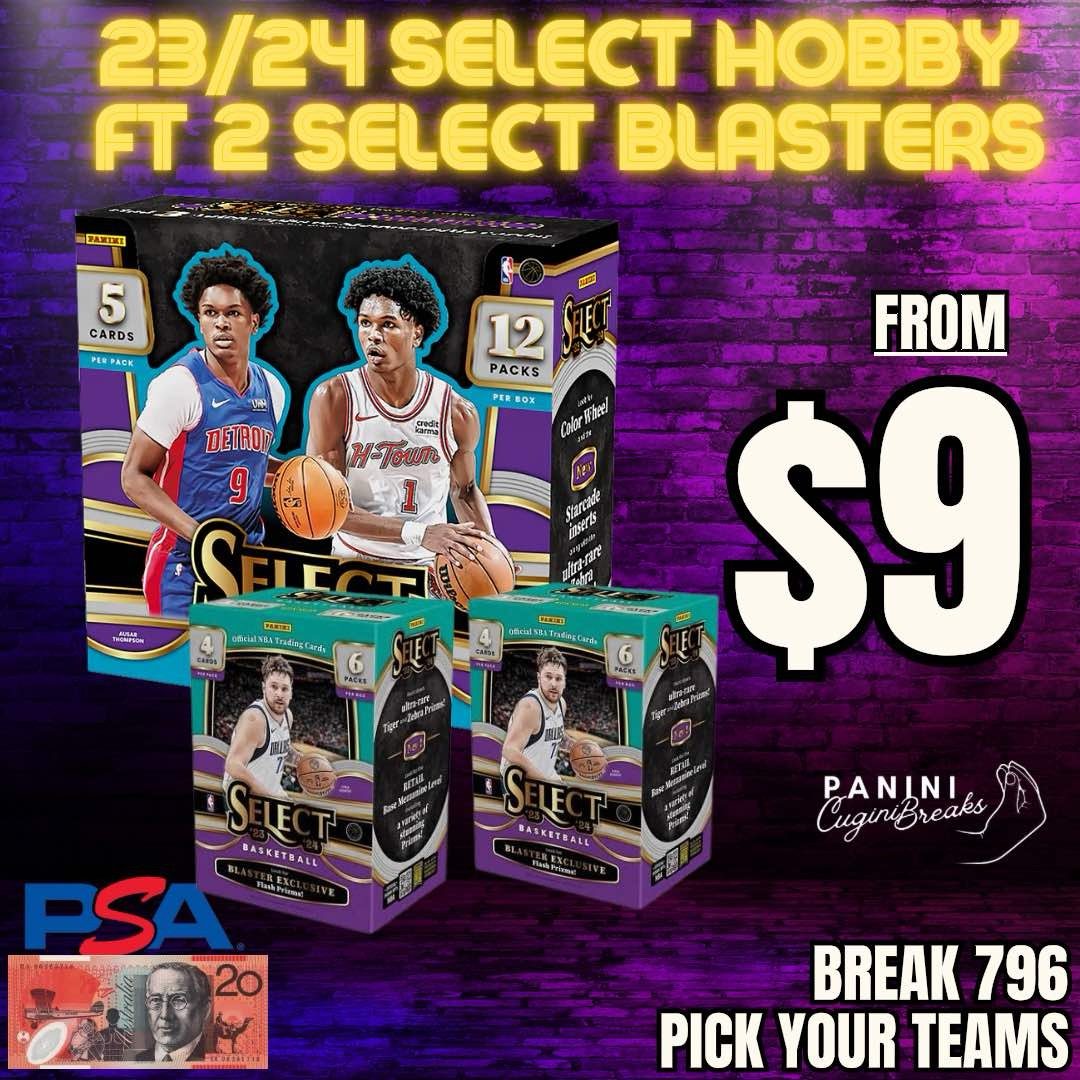 BREAK #796- NEW RELEASE!! 23/24 SELECT HOBBY FT SELECT BLASTERS X 2!! PICK YOUR TEAMS!!
